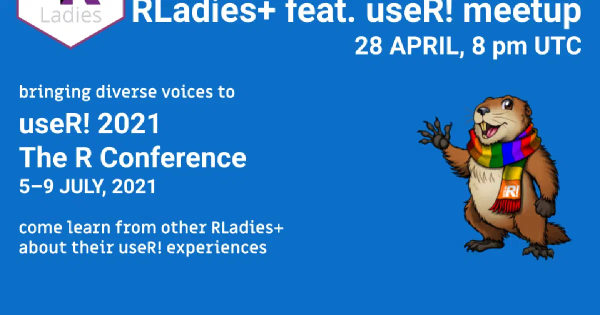 Promotional image for an RLadies+ feat. useR! meetup on April 28th at 8 pm UTC, hosted by RLadies+ chapters in Vitória, Bangalore, East Lansing, Tunis, Guayaquil, Cuenavarca, Santa Rosa & Den Bosch.